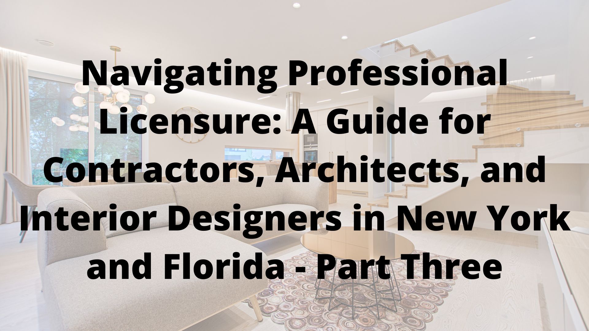 Navigating Professional Licensure: A Guide for Contractors, Architects ...