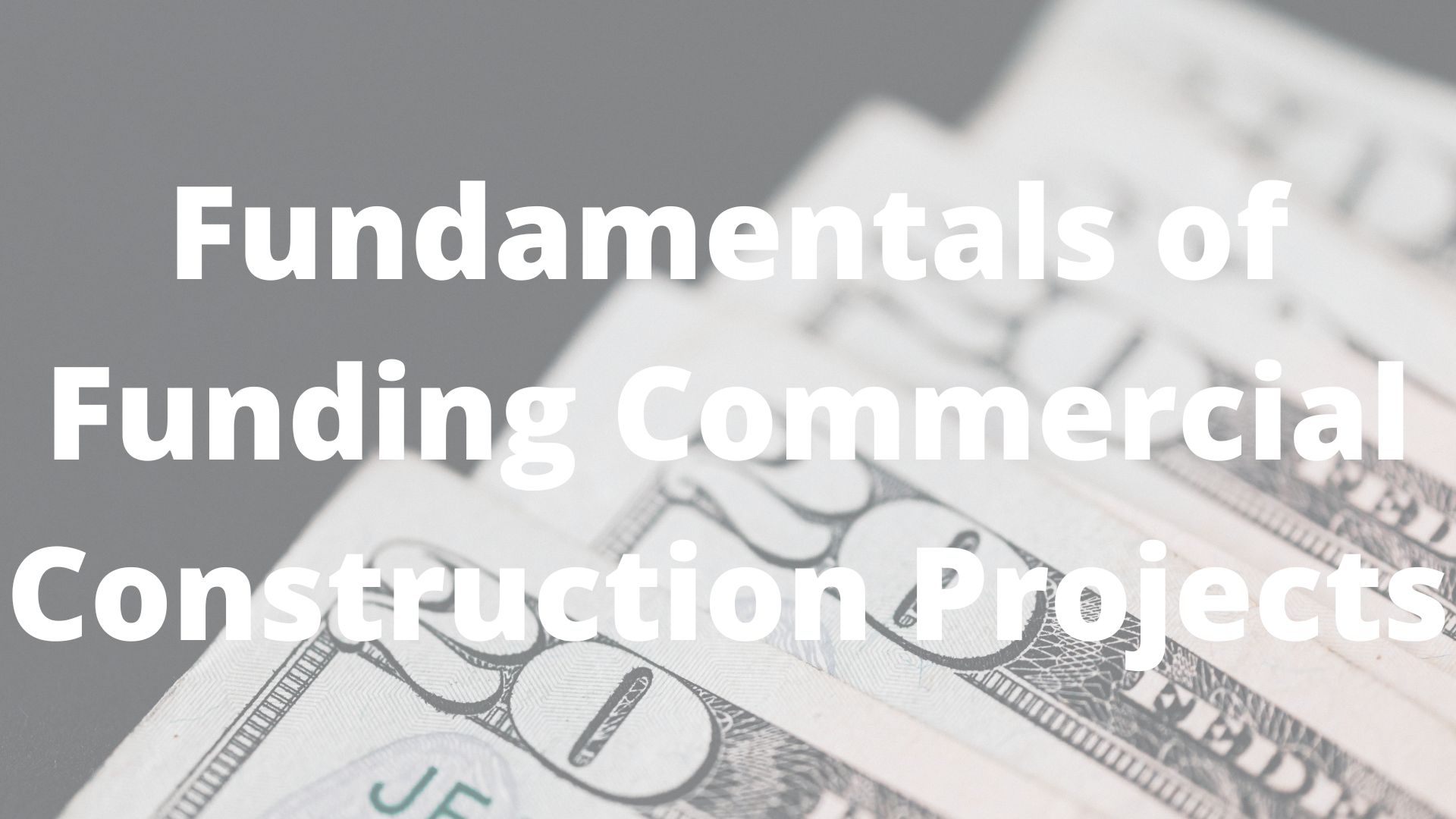 Fundamentals of Funding Commercial Construction Projects - The Law ...